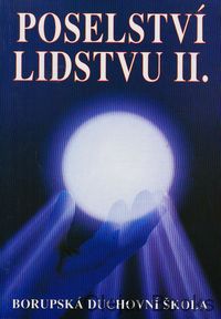 Poselství lidstvu II.