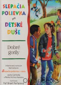 Slepačia polievka pre detské duše
