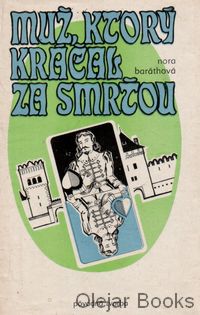 Muž, ktorý kráčal za smrťou