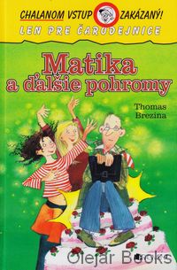 Matika a ďalšie pohromy