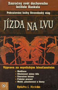 Jízda na lvu: Výprava za mystickým křesťanstvím