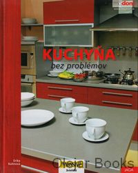 Kuchyňa bez problémov