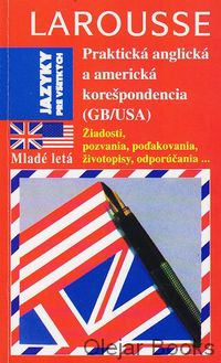 Praktická anglická a americká korešpondencia GB/USA