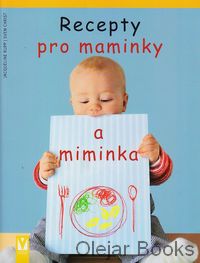 Recepty pro maminky a miminka
