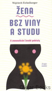 Žena bez viny a studu