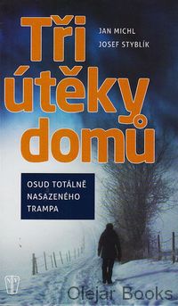 Tři útěky domů