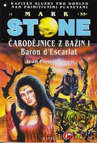 Čarodějnice z bažin I. Baron d'Escarlat