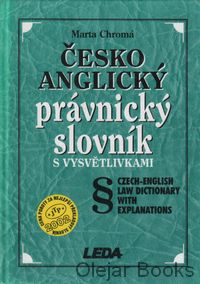 Česko anglický právnický slovník s vysvětlivkami