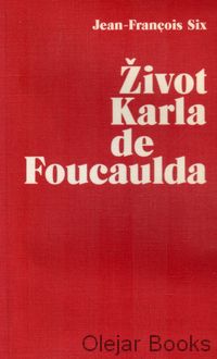 Život Karla de Foucaulda