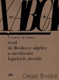 Úvod do Booleovy algebry a navrhování logických obvodů