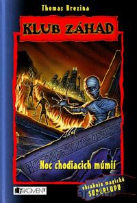 Noc chodiacich múmií