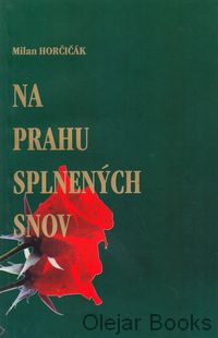 Na prahu splnených snov