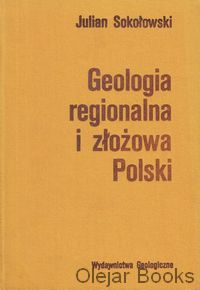 Geologia regionalna i złožowa Polski