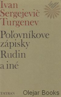 Poľovníkove zápisky; Rudin a iné