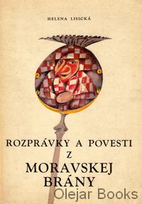 Rozprávky a povesti z Moravskej brány