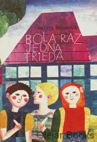 Bola raz jedna trieda