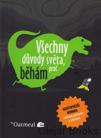 Všechny důvody světa, proč běhám