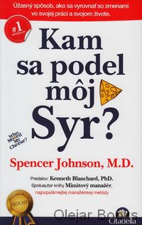 Kam sa podel môj syr?