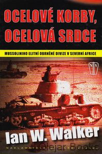 Ocelové korby, ocelové srdce