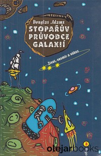 Stopařův průvodce galaxií 3: Život, vesmír a vůbec