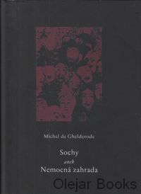 Sochy aneb Nemocná zahrada