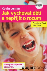 Jak vychovat děti a nepřijít o rozum