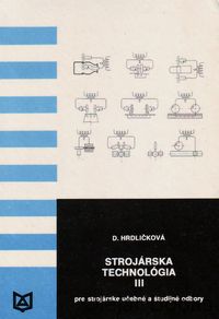 Strojárska technológia III