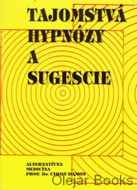 Tajomstvá hypnózy a sugesce
