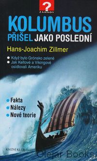 Kolumbus přišel jako poslední