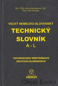Veľký nemecko-slovenský technický slovník A - L