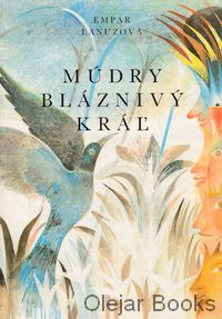 Múdry bláznivý kráľ