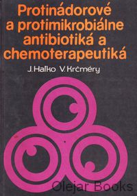Protinádorové a protimikrobiálne antibiotiká a chemoterapeutiká