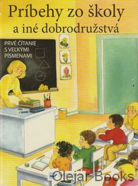 Príbehy zo školy a iné dobrodružstvá
