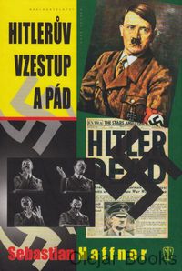 Hitlerův vzestup a pád