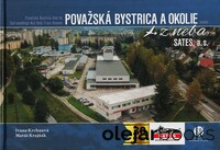 Považská Bystrica a okolie nielen z neba