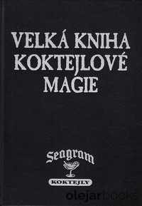 Velká kniha koktejlové magie