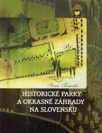 Historické parky a okrasné záhrady na Slovensku