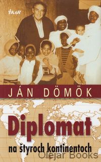 Diplomat na štyroch kontinentoch