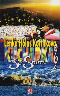 Kuchařka? Já sním...