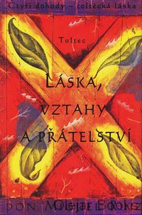 Láska, vztahy a přátelství