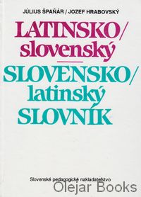 Latinsko/slovenský - slovensko/latinský slovník