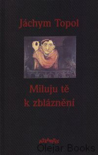Miluju tě k zbláznění