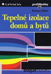 Tepelné izolace domů a bytů
