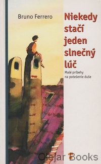 Niekedy stačí jeden slnečný lúč