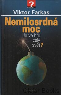 Nemilosrdná moc