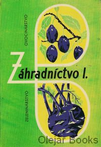 Záhradníctvo 1. diel