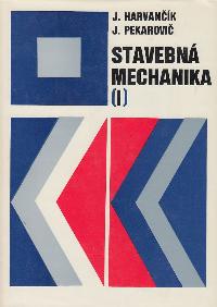 Stavebná mechanika I.