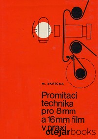 Promítací technika pro 8 mm a 16 mm film v praxi