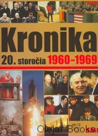Kronika 20. storočia 7.: 1960 - 1969