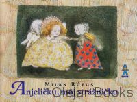 Anjeličku, môj strážničku